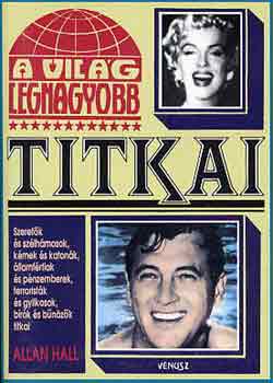 Alan Hall - A vil�g legnagyobb titkai