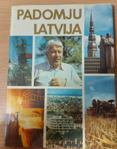 Jazeps Barkans - Padomju Latvija (Soviet Latvia - La Lettonie Sovi�tique - Sowjetlettland)
