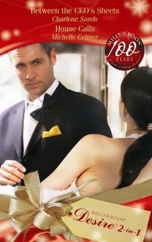 Michelle Celmer and Charlene Sands - Between the CEO's Sheets / House Calls