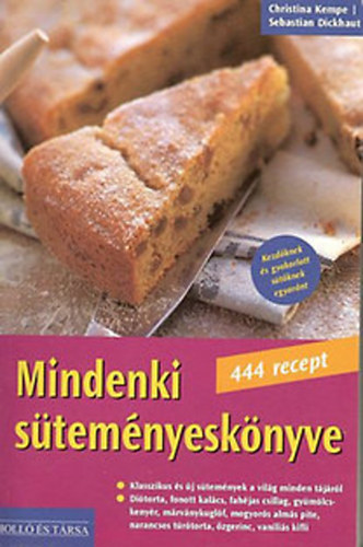 Christina Kempe; Sebastian Dickhaut - Mindenki stemnyesknyve (444 recept)