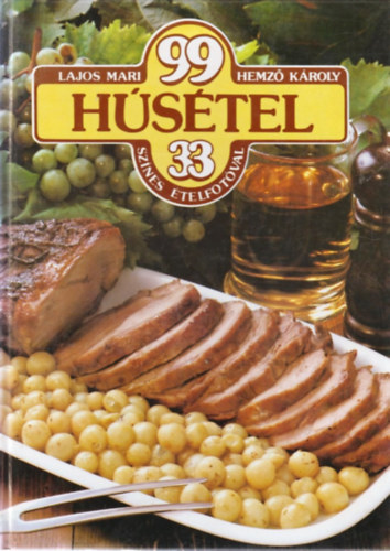 Lajos Mari-Hemz Kroly - 99 hstel 33 sznes telfotval