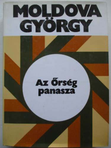 Moldova Gyrgy - Az rsg panasza