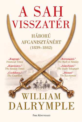 William Dalrymple - A sah visszatér