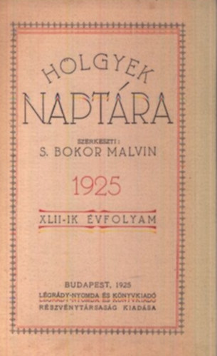 S. Bokor Malvin szerk. - Hlgyek naptra 1925. XLII - ik vfolyam