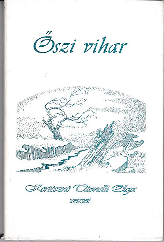 Kertészné Titonelli Olga - Őszi vihar