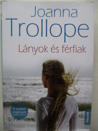 Joanna Trollope - L�nyok �s f�rfiak