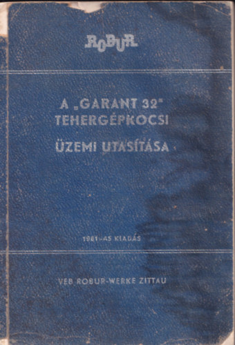 A "GARANT 32" teherg�pkocsi �zemi utas�t�sa - 84 k�ppel