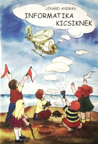 L�n�rd Andr�s - Informatika kicsiknek DI-070071