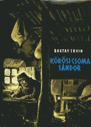 Baktay Ervin - Krsi Csoma Sndor