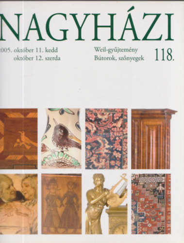 Nagyhzi Galria s Aukcishz 118. - Weil-gyjtemny ; Btorok, sznyegek