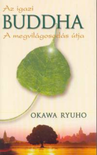 Okawa Ryuno - Az igazi Buddha