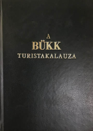 Rakaczky Istvn - A Bkk turistakalauza
