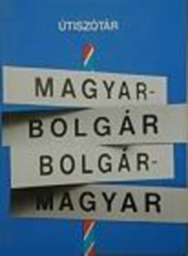 Bdey Jzsef - Bolgr-magyar, magyar-bolgr tisztr