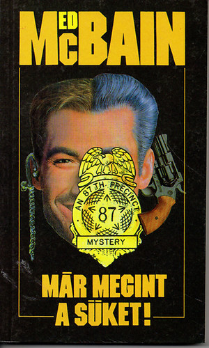 Ed McBain - M�r megint a s�ket!