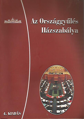 Az Orszggyls Hzszablya 2002-2006-os ciklus, negyedik, tdolgozott kiads