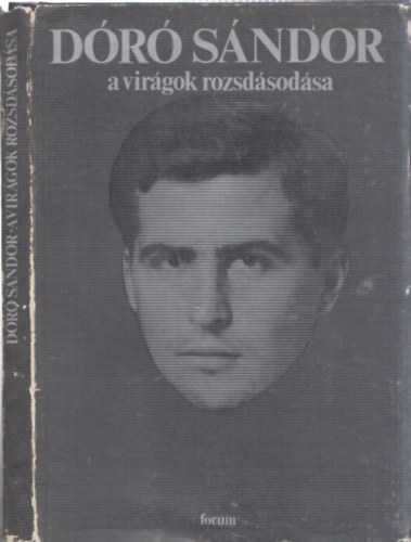 D�r� S�ndor - A vir�gok rozsd�sod�sa