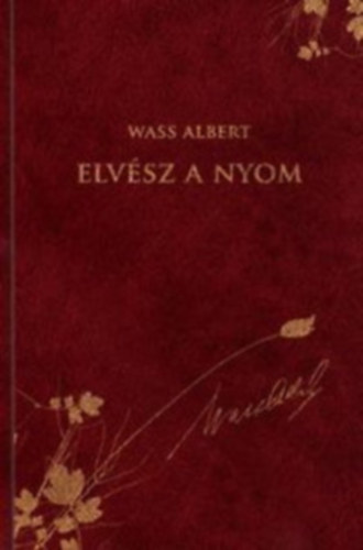 Wass Albert - �toksori k�s�rtetek - D�SZKIAD�S