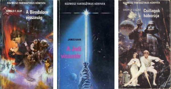 Donald F. Glut, James Kahn George Lucas - Csillagok h�bor�ja + Birodalom visszav�g + A Jedi visszat�r