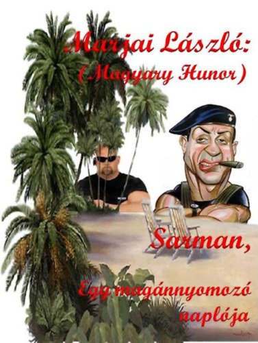 Marjai L�szl� - Sarman, Egy mag�nnyomoz� napl�ja