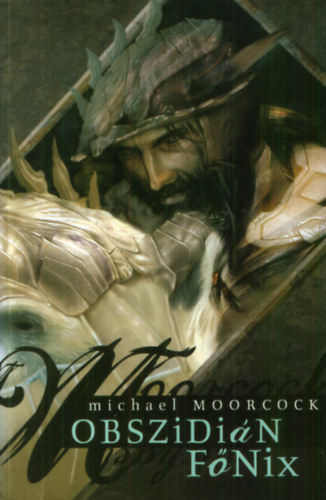 Michael Moorcock - Obszidin fnix