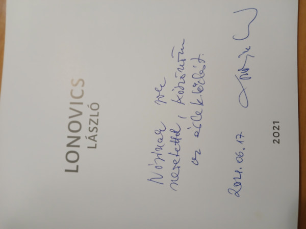 Lonovics László - Ívek, pályák, alkotások