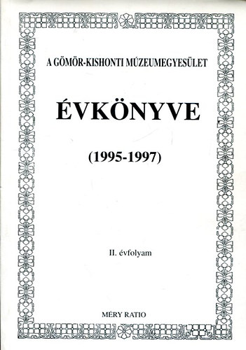 A Gömör-Kishonti Múzeumegyesület évkönyve (1995-1997)