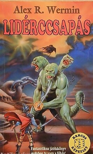 Alex R.Wermin - Lidrccsaps (Harcos Kpzelet Jtkknyvek)