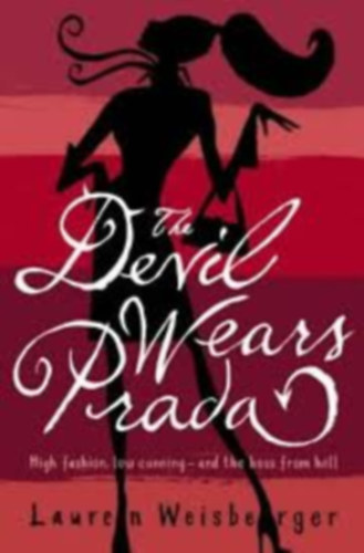 Lauren Weisberger - The Devil wears Prada
