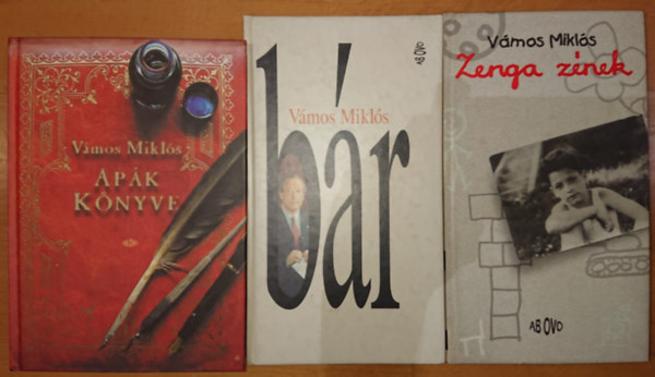 V�mos Mikl�s - 3 k�nyv V�mos Mikl�st�l: Ap�k k�nyve, B�r, Zenga z�nek