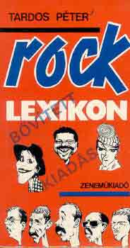 Tardos Pter - Rock lexikon (Bvtett kiads)