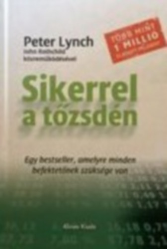 Peter Lynch - Sikerrel a tzsdn