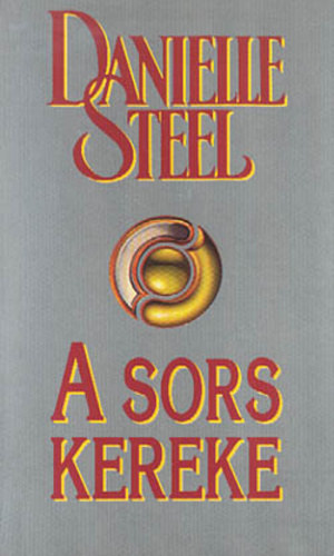 Danielle Steel - A sors kereke
