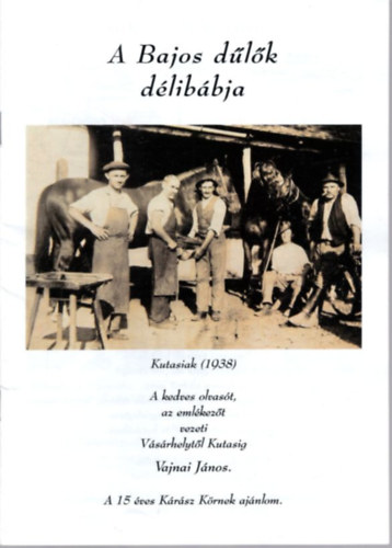 Budai Szilvia  (Szerk.) - A Bajos d�l�k d�lib�bja