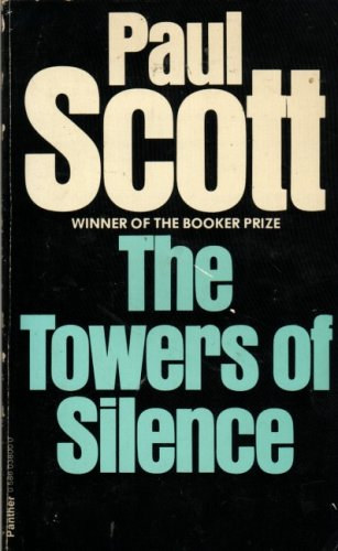 Paul Scott - The towers of silence