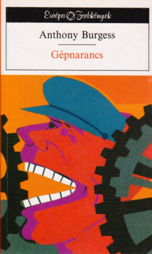 Anthony Burgess - G�pnarancs