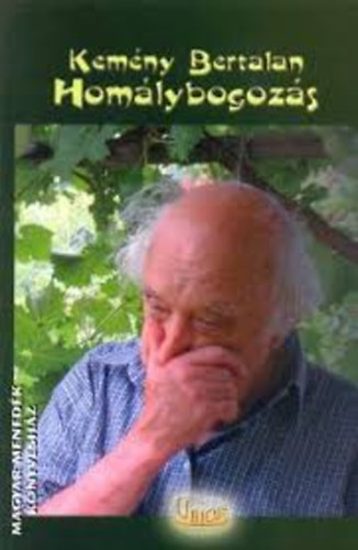 Kemny Bertalan  (Szerk.) - Homlybogozs