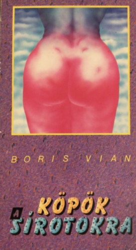 Boris Vian - K�p�k a s�rotokra