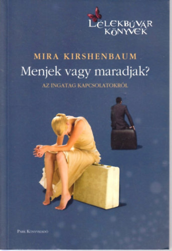 Mira Kirschenbaum - Menjek vagy maradjak?