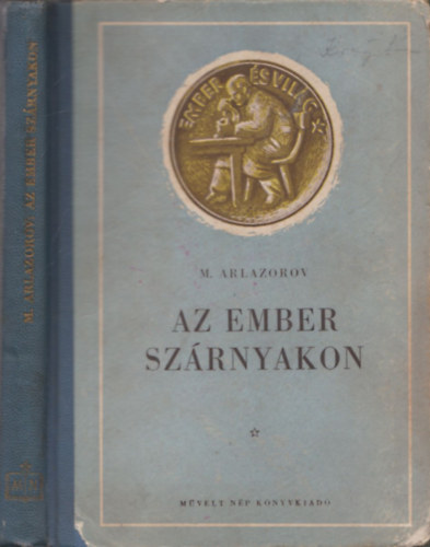M. Arlazorov - Az ember szárnyakon