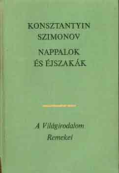 Konsztantyin Szimonov - Nappalok s jszakk