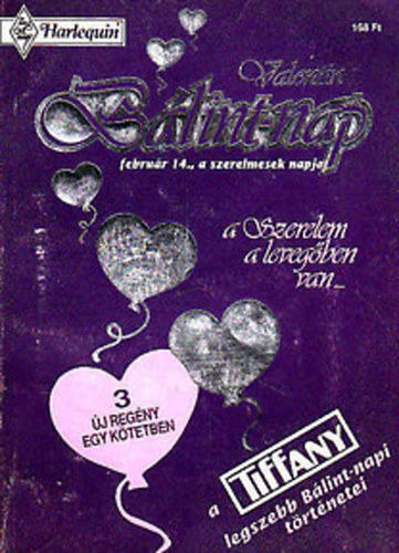 Vicki Lewis Thompson, JoAnn Ross Gina Wilkins - Harlequin Bálint-nap 1992. (3 regény egy kötetben)