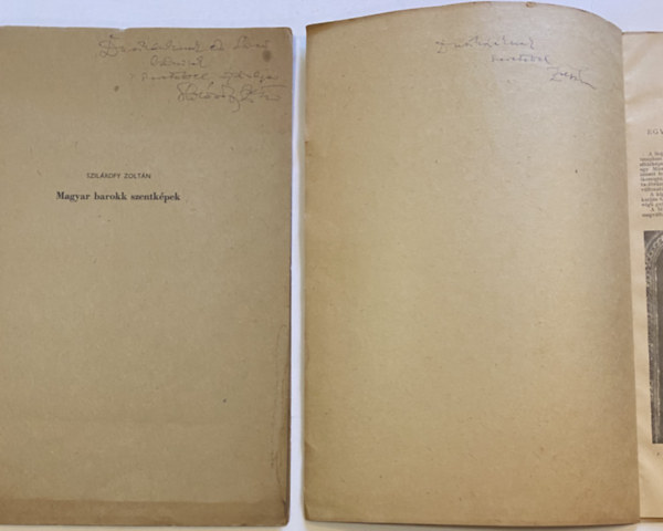 Szil�rdfy Zolt�n - Magyar barokk szentk�pek + Egy barokk kori immaculata t�pus ikonogr�fi�j�hoz. Dedik�lt. (2 kiadv�ny egyben)