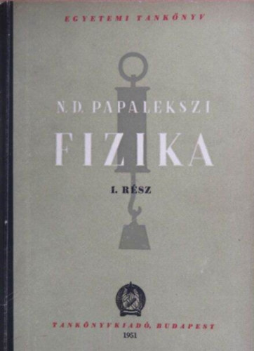 N.D. Papalekszi - Fizika I.
