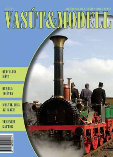 Egly Tibor - Vast & Modell 2006. tavasz