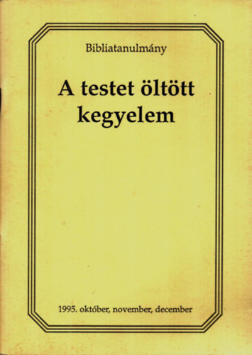 Lesllie bumgardner - A testet öltött kegyelem (Bibliatanulmány)