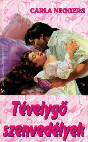 Carla Neggers - Tévelygő szenvedélyek