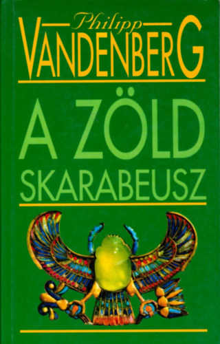 Philipp Vandenberg - A zld skarabeusz