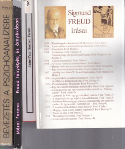 Jean-Paul Sartre, Mérei Ferenc Sigmund Freud - 4 db. Freud kötet (Sigmund Freud írásai + Freud + Freud fényében és árnyékában + Bevezetés a pszichoanalízisbe)