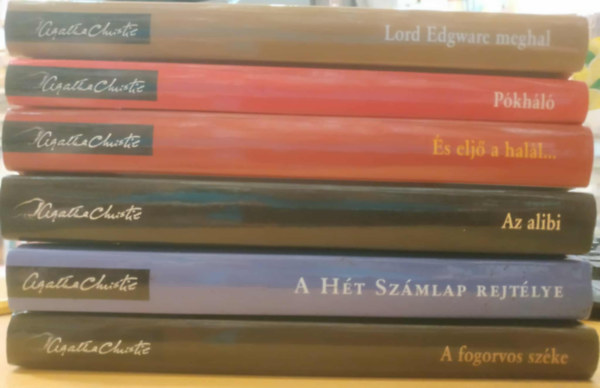 Agatha Christie - 6 db Agatha Christie: A fogorvos sz�ke + A H�t Sz�mlap rejt�lye + Az alibi + �s elj� a hal�l... + Lord Edgware meghal + P�kh�l�