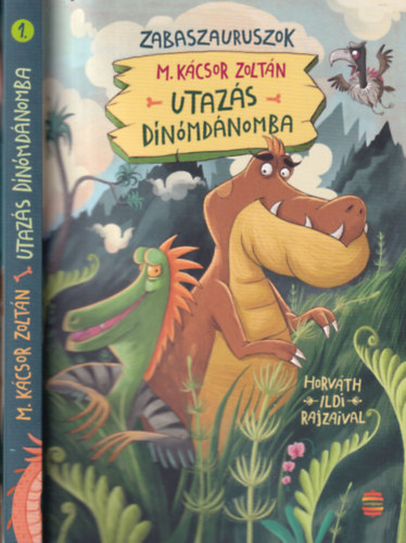 M. K�csor Zolt�n - Utaz�s D�n�md�nomba